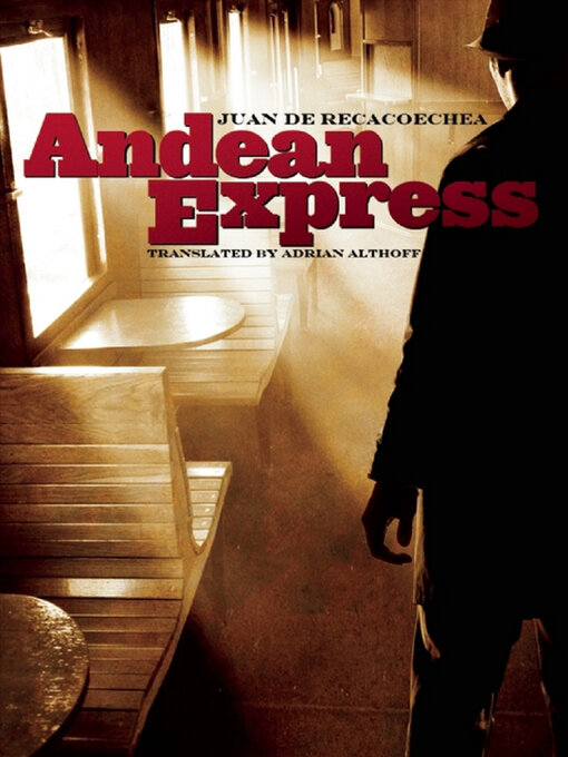 Title details for Andean Express by Juan de Recacoechea - Available